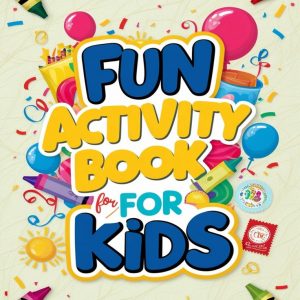 Fun activities book for kids